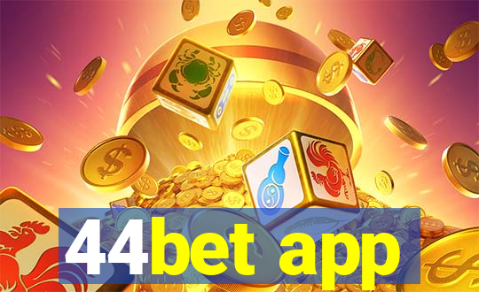 44bet app